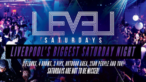 Level Saturdays Tickets Level Nightclub Liverpool 29 August